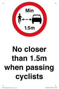No closer than 1.5m when passing cyclists